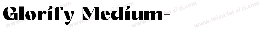 Glorify Medium字体转换